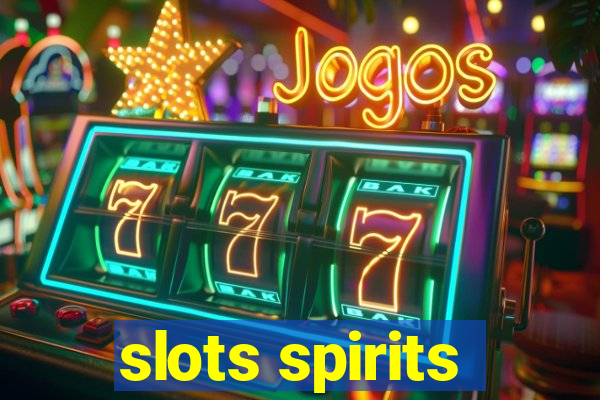 slots spirits