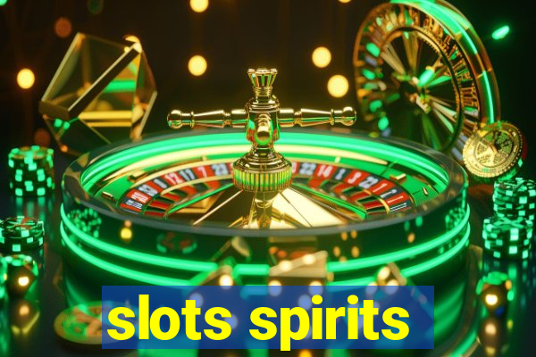 slots spirits