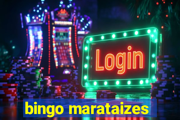 bingo marataizes