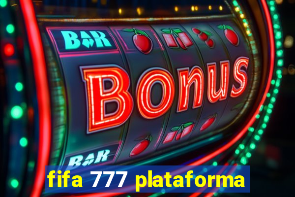 fifa 777 plataforma