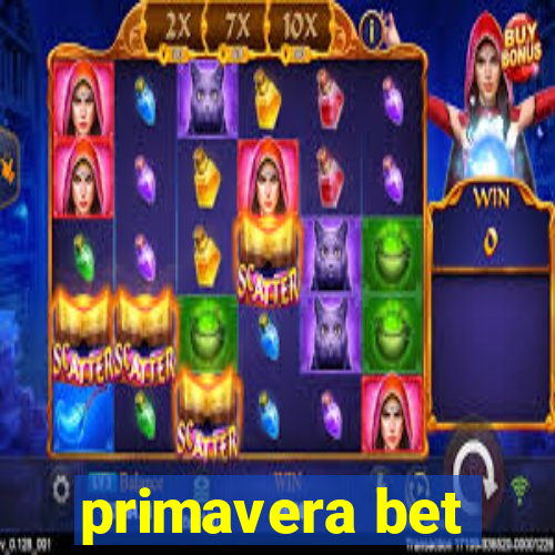 primavera bet