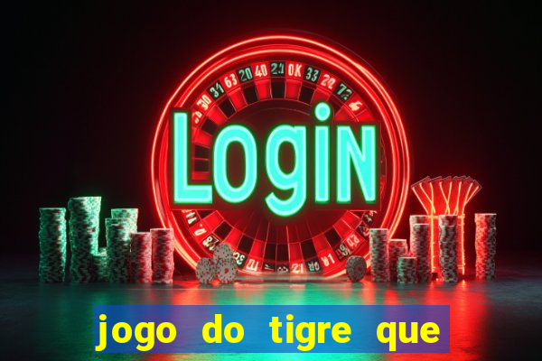 jogo do tigre que aposta 1 real