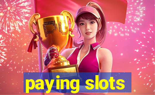 paying slots