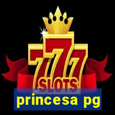 princesa pg