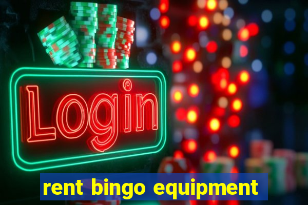 rent bingo equipment