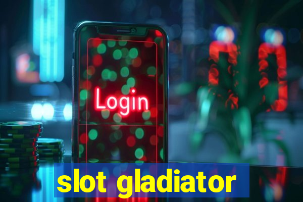 slot gladiator