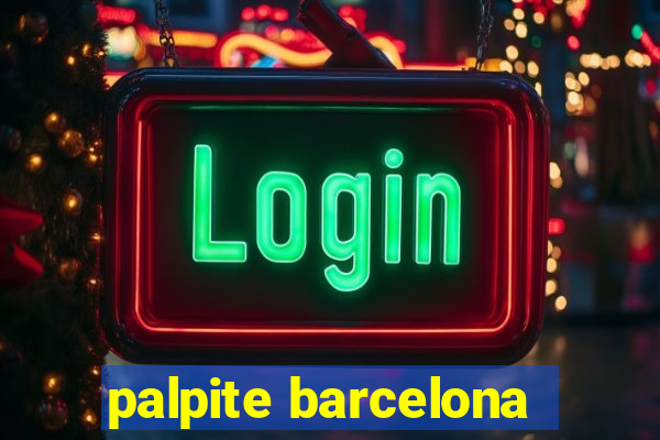 palpite barcelona