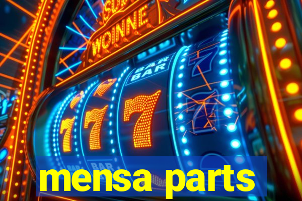 mensa parts