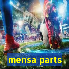 mensa parts