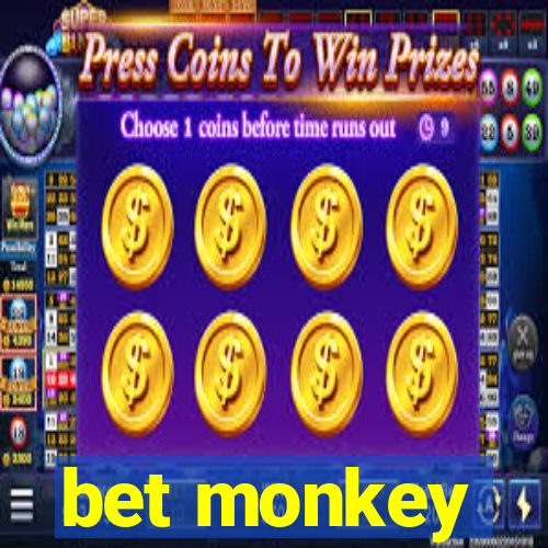 bet monkey