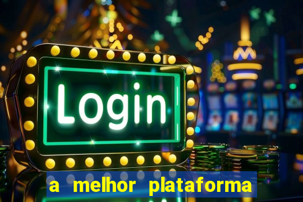 a melhor plataforma de jogos online