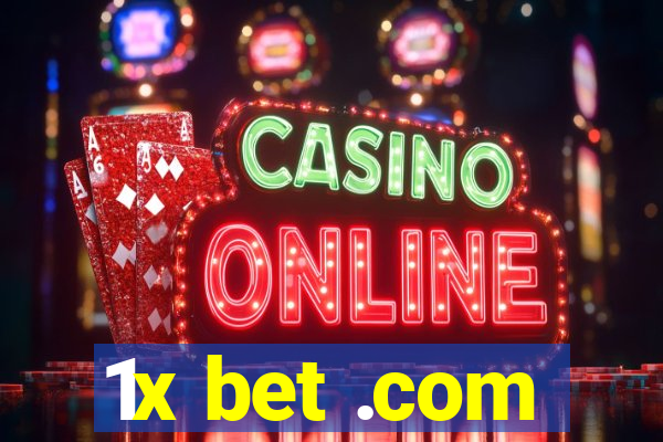 1x bet .com