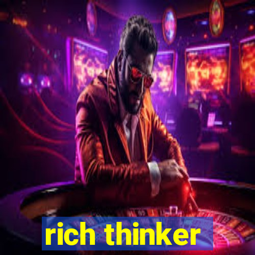 rich thinker