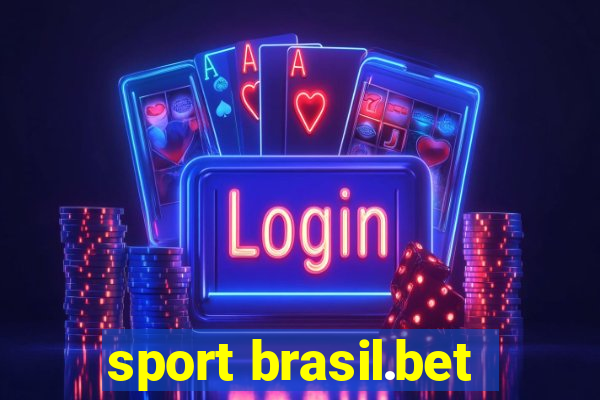 sport brasil.bet