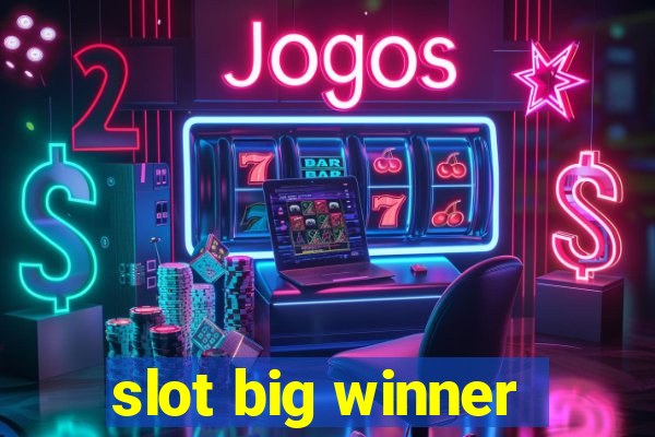 slot big winner