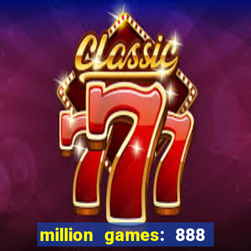 million games: 888 game series