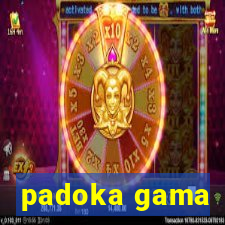 padoka gama