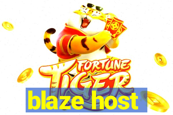 blaze host