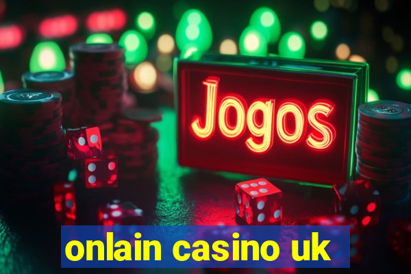 onlain casino uk