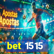 bet 1515