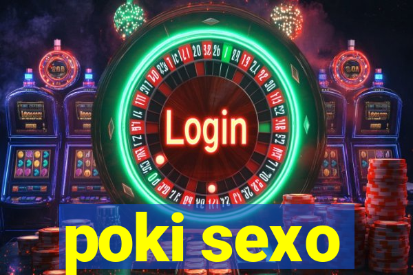 poki sexo