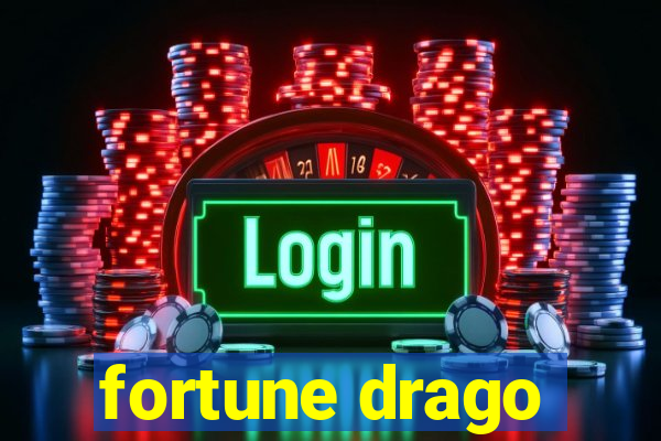 fortune drago