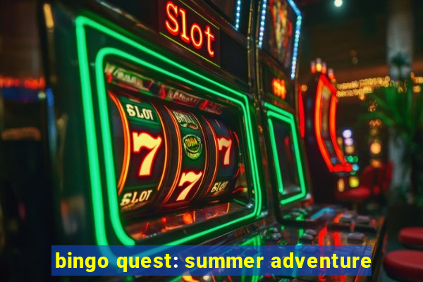 bingo quest: summer adventure