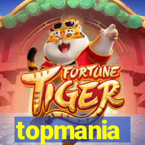 topmania