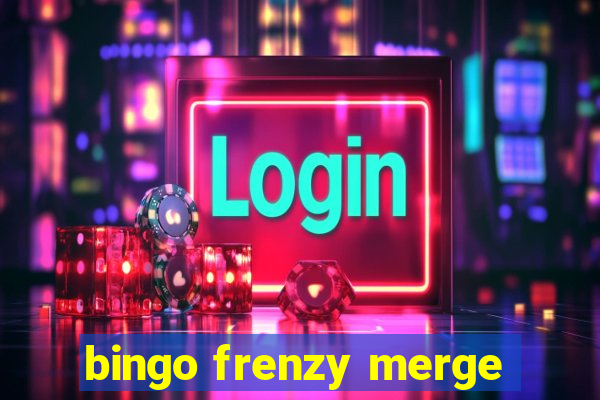 bingo frenzy merge