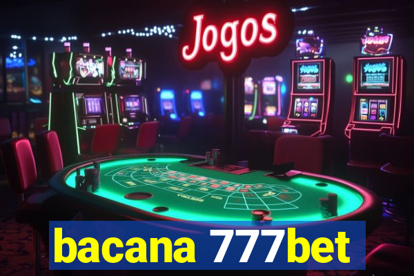 bacana 777bet