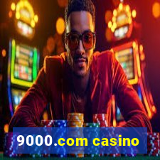 9000.com casino