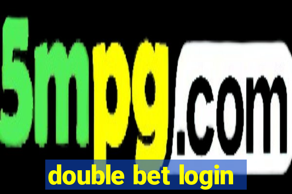 double bet login