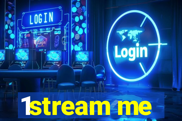 1stream me