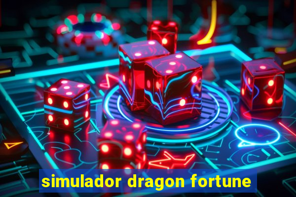 simulador dragon fortune