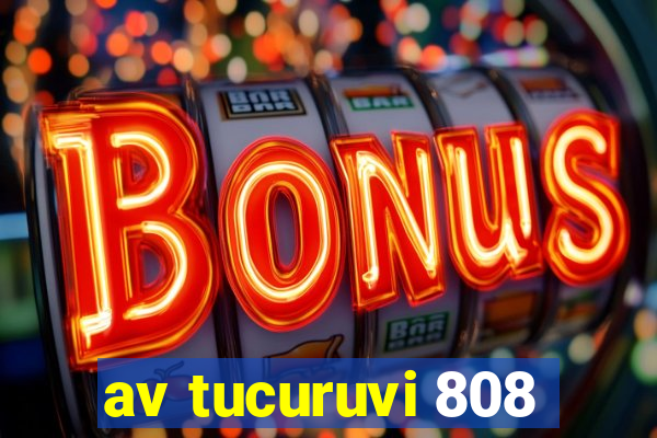 av tucuruvi 808