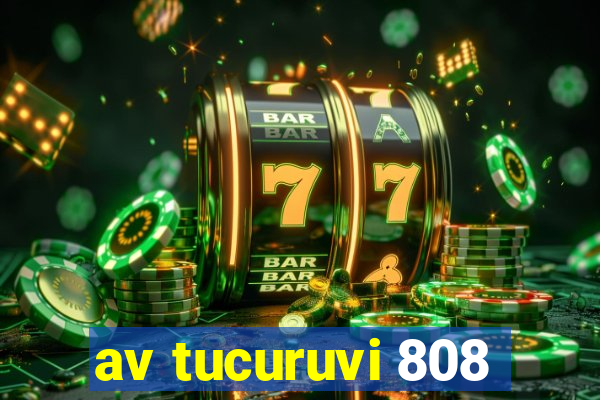 av tucuruvi 808