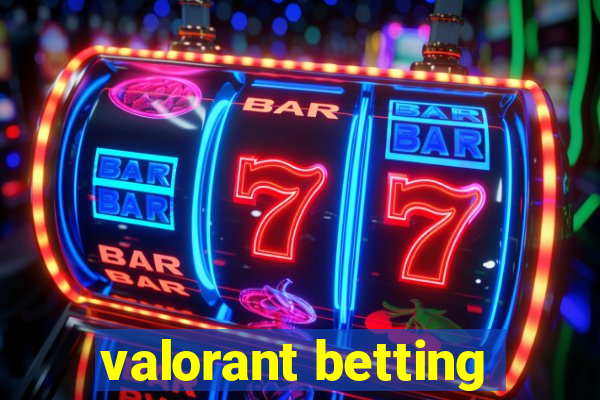 valorant betting