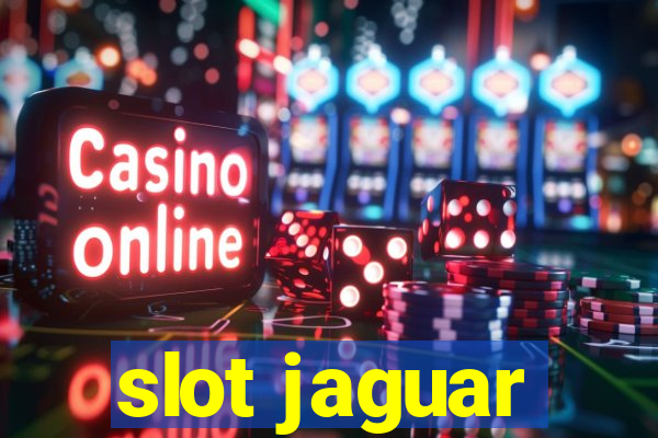 slot jaguar