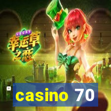 casino 70