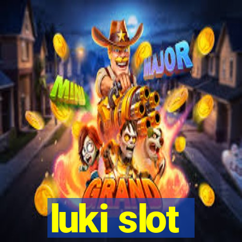 luki slot