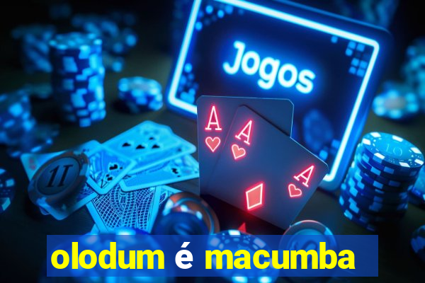 olodum é macumba