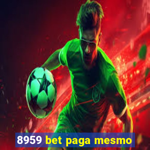 8959 bet paga mesmo