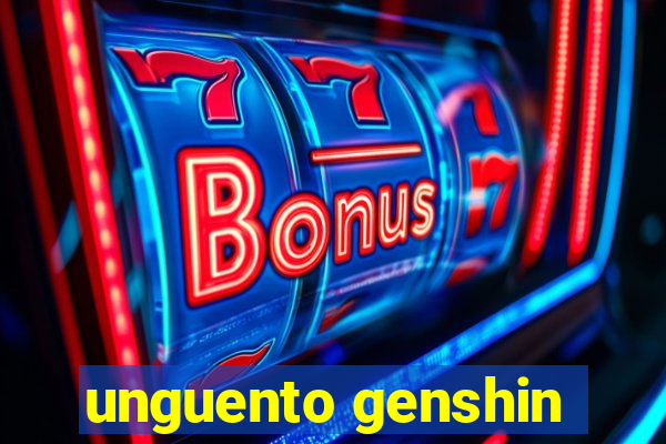 unguento genshin