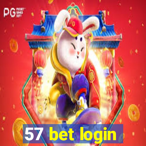 57 bet login