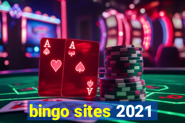 bingo sites 2021