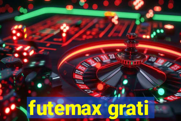 futemax grati