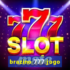 brazino 777 jogo