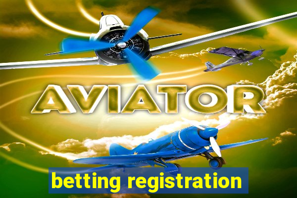 betting registration