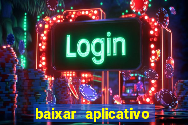 baixar aplicativo de aposta betano