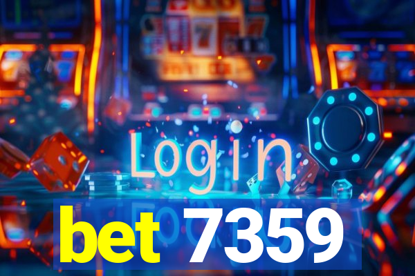 bet 7359